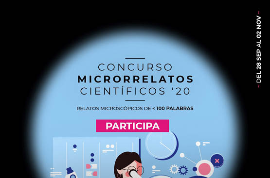 Cartel del Concurso Microrrelatos Científicos 2020, en el que se ve en una esfera azul una caricatura de una niña mirando por un microscopio.